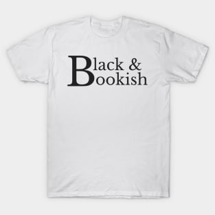 "B" Black & Bookish T-Shirt